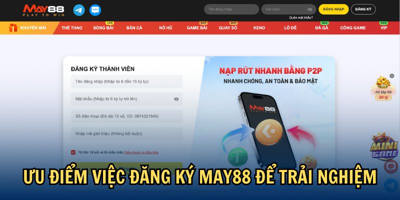 Ưu điểm việc Đăng Ký May88 để trải nghiệm