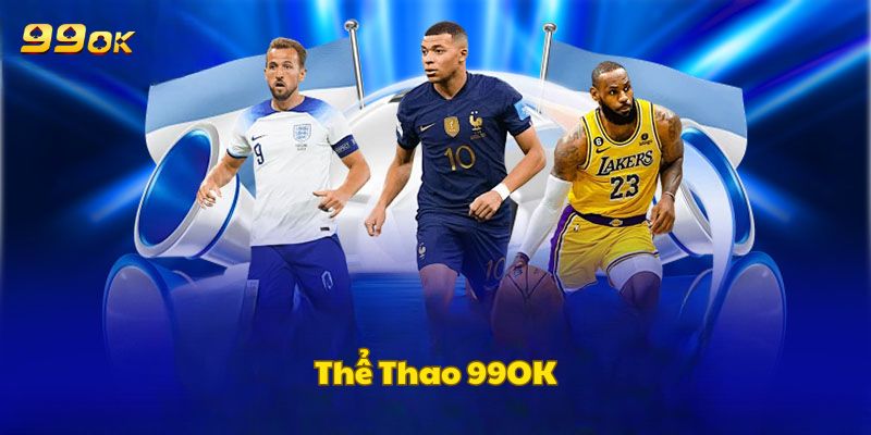 Sơ lược chung sảnh cá cược thể thao 99OK